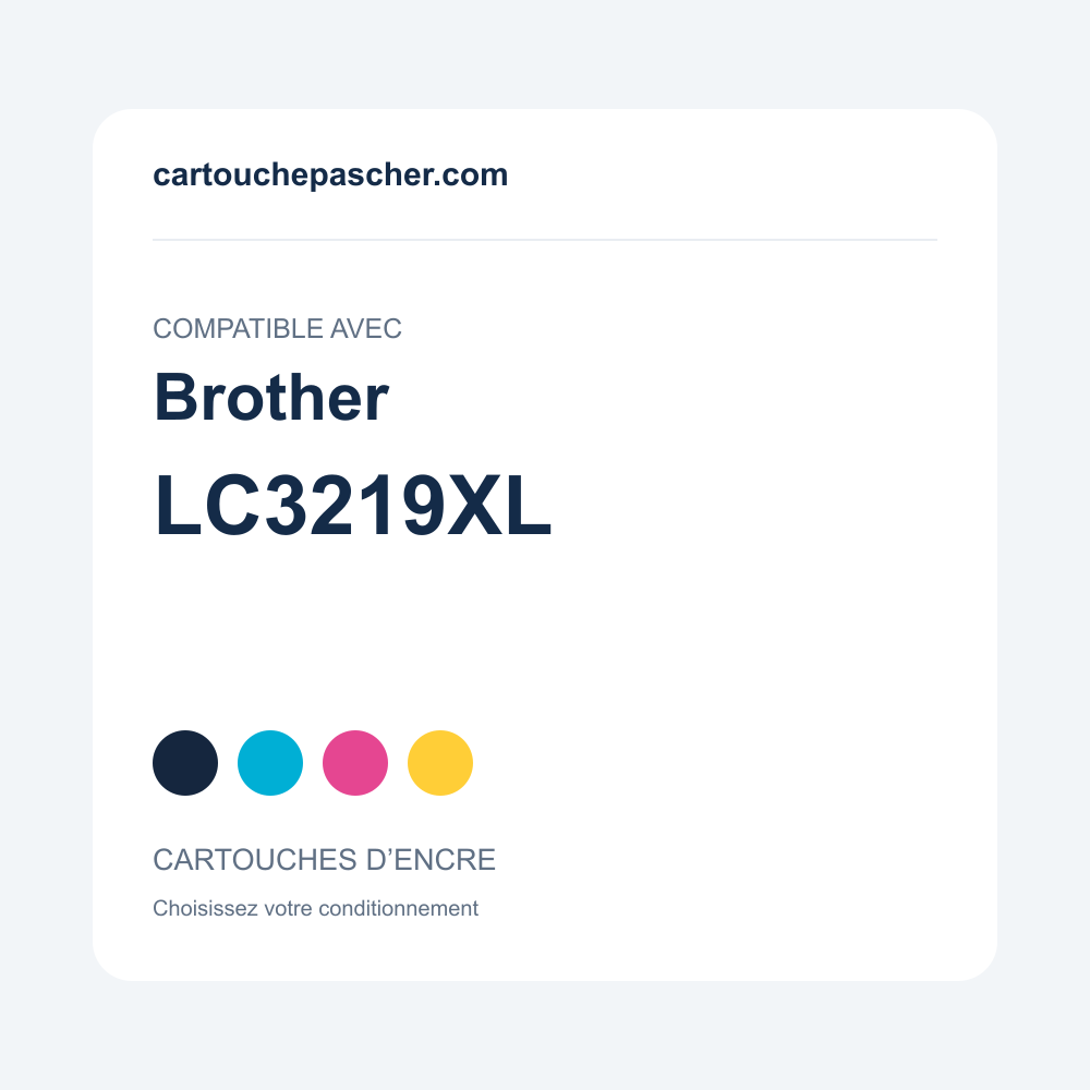 Référence Cartouches compatibles Brother LC3219XL — cartouchepascher.com